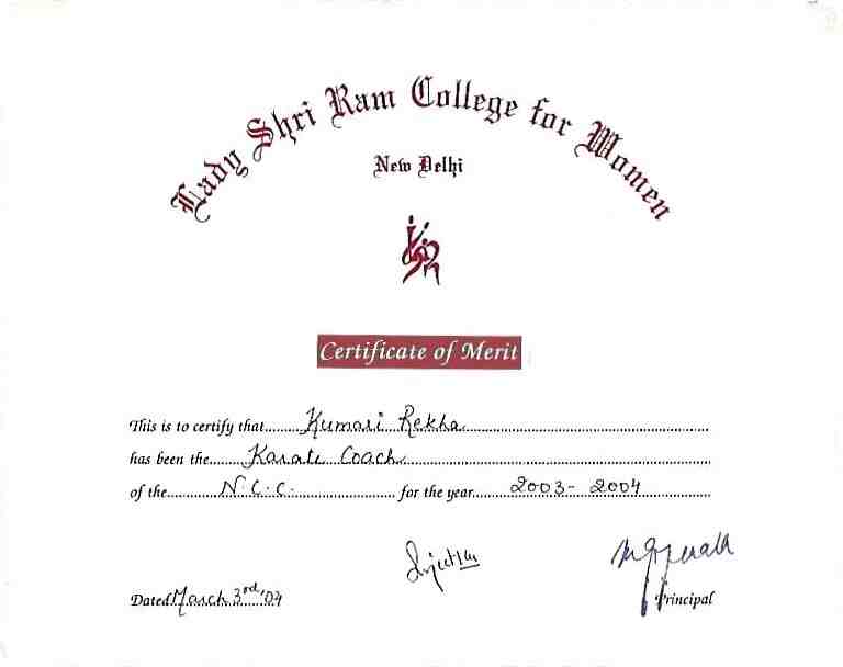 Lady Shri Ram College For Women Karate Coach NCC -2003 – 2004